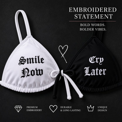 SMILE NOW CRY LATER BIKINI SET