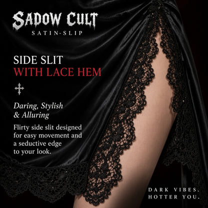 SADOW CULT SATIN SLIP